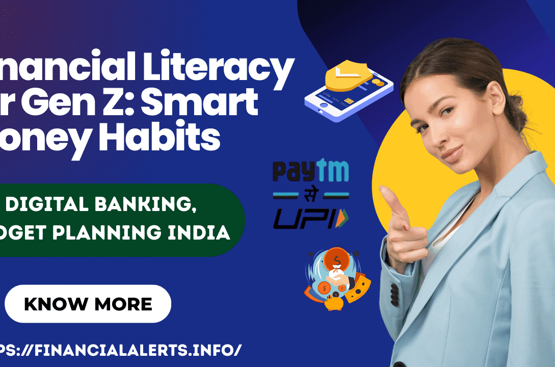 Financial Literacy for Gen Z