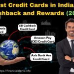 Best Credit Cards India | Credit Card for Cashback India | Financialalerts | Bank | Credit Cards | Cashback and Rewards |
