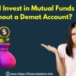 Mutual Fund Investment | Demat Account | Invest in Mutual Funds | SIP Investment | Best Mutual Funds | Direct Mutual Funds | Mutual Fund App | Mutual Fund Returns | How to Invest in Mutual Funds