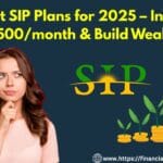Best SIP to invest in 2025 | best sip with high returns | sip with highest returns | high return sip plan