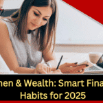 Best Financial Habits for Indian Women