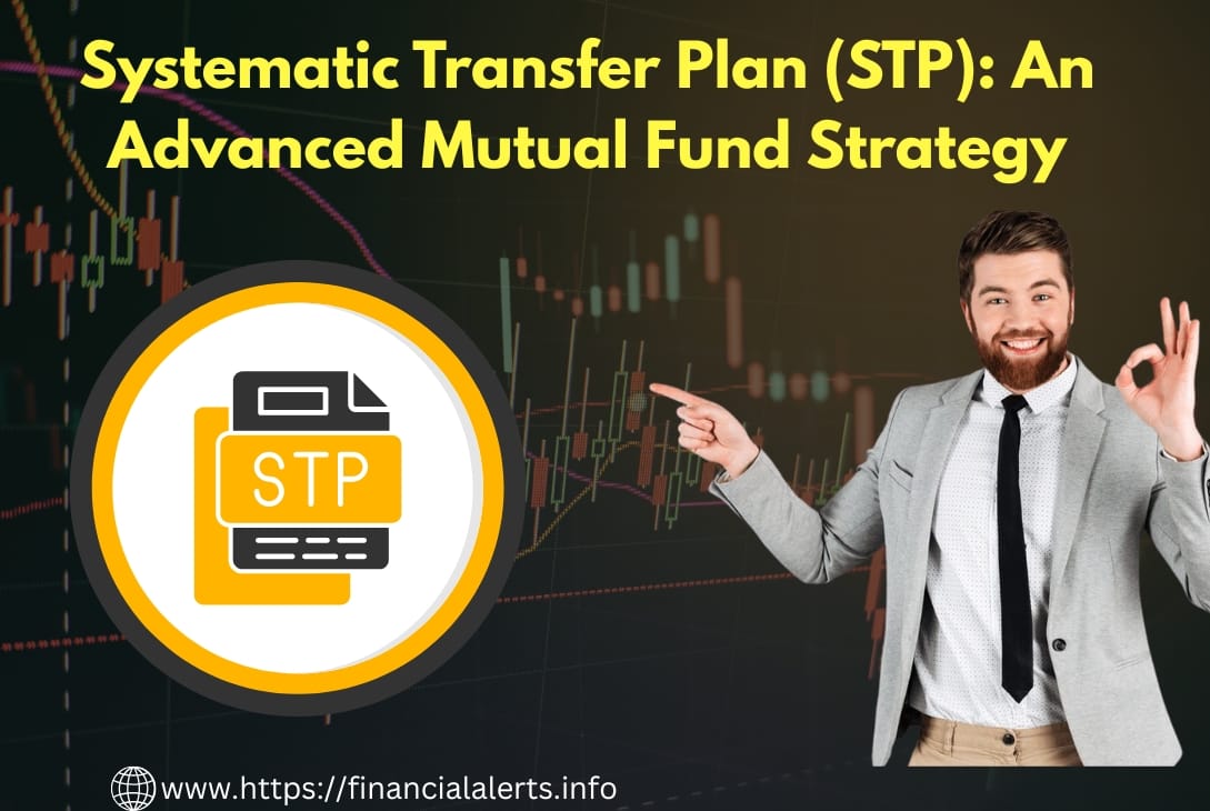 STP mutual fund | Mutual fund STP | Systematic transfer plan | STP meaning