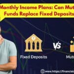 Monthly Income Plan | Mutual Funds | Fixed Deposit | Best Mutual Funds | FD vs Mutual Fund | Investment Plans | Best FD Rates | Mutual Fund Returns