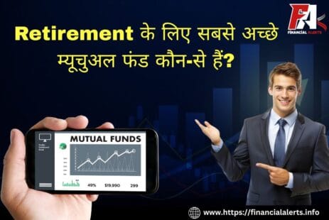 best retirement plan in india | best pension scheme in india | Long Term Mutual Fund | Tax Saving Mutual Fund | Mutual Fund with Monthly Income