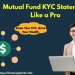 Mutual Fund KYC | KYC Status | KYC Check | KYC Update| Investor KYC | Mutual Fund Details | KYC Form | KYC Verification | Mutual Fund Statement | MF Central